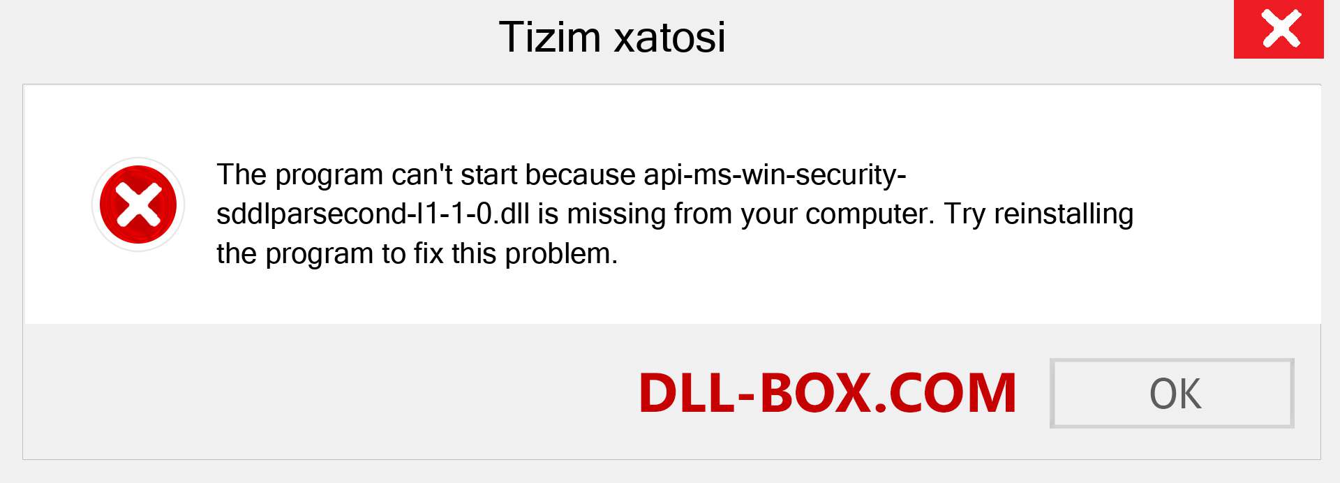 api-ms-win-security-sddlparsecond-l1-1-0.dll fayli yo'qolganmi?. Windows 7, 8, 10 uchun yuklab olish - Windowsda api-ms-win-security-sddlparsecond-l1-1-0 dll etishmayotgan xatoni tuzating, rasmlar, rasmlar